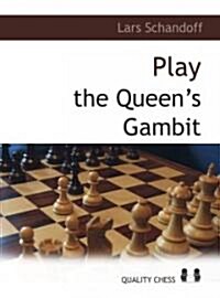 Playing the Queens Gambit (Paperback)