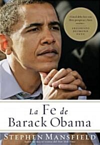 La fe de Barack Obama/ Barack Obamas Faith (Hardcover)