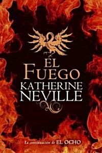 El fuego/ Fire (Paperback, Translation)