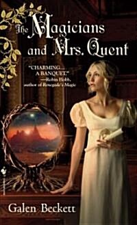 The Magicians and Mrs. Quent (Paperback)