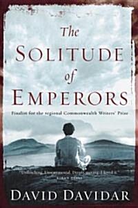 The Solitude of Emperors (Paperback)