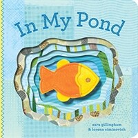 In My Pond (Board Books)
