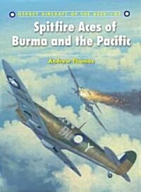 Spitfire Aces of Burma and the Pacific (Paperback)