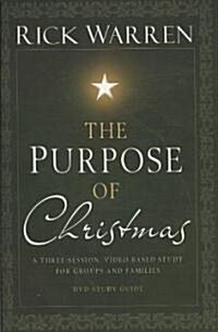 The Purpose of Christmas Study Guide: A Three-Session Study for Groups and Families (Paperback)