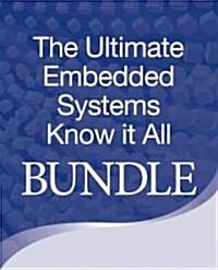 Embedded Systems Know It All Bundle (Package)