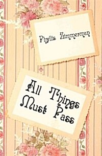 All Things Must Pass (Paperback)