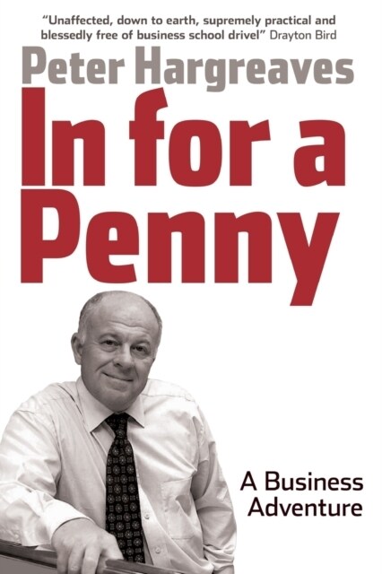 In for a Penny : A Business Adventure (Paperback)