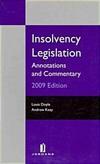 Insolvency Legislation : Annotations and Commentary (Paperback, 3 Rev ed)