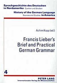 Francis Liebers 첕rief and Practical German Grammar? (Paperback)