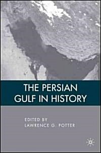 The Persian Gulf in History (Paperback)