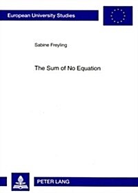 The Sum of No Equation (Paperback, 1st)