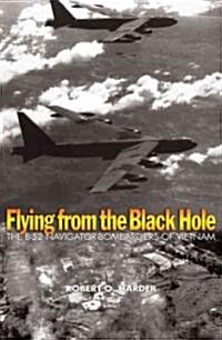 Flying from the Black Hole (Hardcover, 1st)