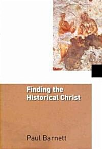 Finding the Historical Christ (Paperback)