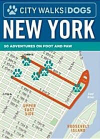 City Walks with Dogs: New York (Other)