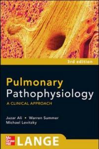 Pulmonary pathophysiology : a clinical approach 3rd ed