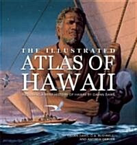 The Illustrated Atlas of Hawaii (Paperback)