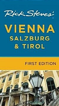 Rick Steves Vienna, Salzburg, & Tirol (Paperback)