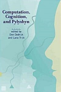 Computation, Cognition, and Pylyshyn (Paperback)