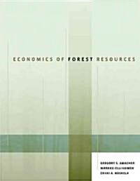 Economics of Forest Resources (Hardcover, 1st)