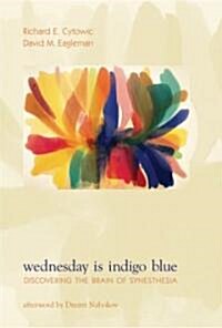 Wednesday Is Indigo Blue (Hardcover, 1st)