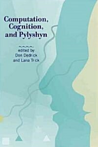 Computation, Cognition, and Pylyshyn (Hardcover)