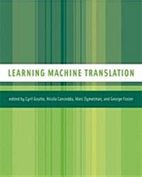 Learning Machine Translation (Hardcover)