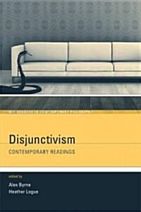 Disjunctivism: Contemporary Readings (Paperback)