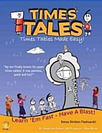 Times Tales: Times Tables Made Easy! [With Flash Cards] (Spiral)