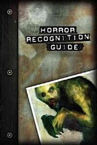 Horror Recognition Guide (Paperback)