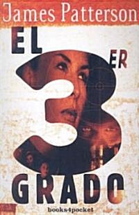 El tercer grado/ 3rd Degree (Paperback, Translation)