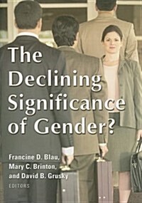 The Declining Significance of Gender? (Paperback)