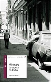 Mi tesoro te espera en Cuba/ My treasure awaits for you in Cuba (Paperback)