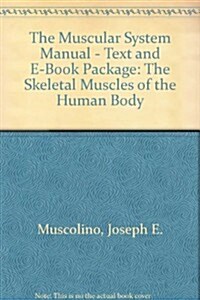 The Muscular System Manual (Paperback, Pass Code, 2nd)