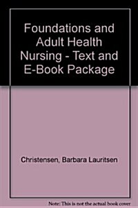 Foundations and Adult Health Nursing (Hardcover, Pass Code, 5th)