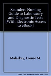 Saunders Nursing Guide to Laboratory and Diagnostic Tests (Paperback, Pass Code)