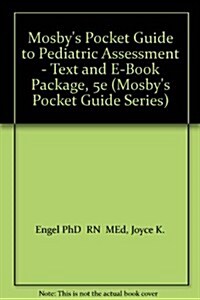 Mosbys Pocket Guide to Pediatric Assessment (Paperback, Pass Code, 5th)