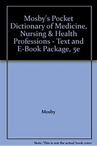 Mosbys Pocket Dictionary of Medicine, Nursing & Health Professions (Paperback, Pass Code, 5th)