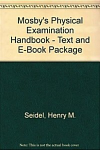 Mosbys Physical Examination Handbook (Paperback, Pass Code, 6th)