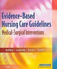Evidence-Based Nursing Care Guidelines (Paperback, 1st, PCK)