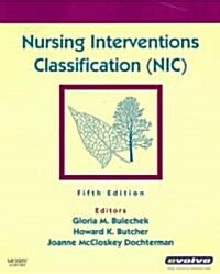 Nursing Interventions Classification (NIC) (Paperback, 5th, PCK)