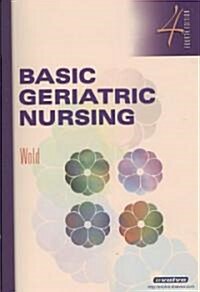 Basic Geriatric Nursing (Paperback, Pass Code, 4th)