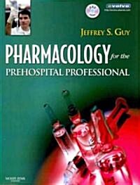 Pharmacology for the Prehospital Professional (Paperback, DVD, Pass Code)