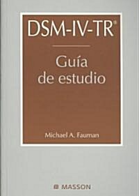 DSM-IV-TR Guia de Estudio (Paperback, 1st)