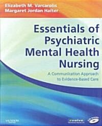 Essentials of Psychiatric Mental Health Nursing (Paperback, 1st, PCK)
