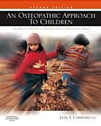 An Osteopathic Approach to Children (Hardcover, 2 ed)