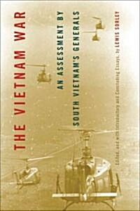 The Vietnam War: An Assessment by South Vietnams Generals (Paperback)