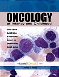 Oncology of Infancy and Childhood (Hardcover, Pass Code, 1st)