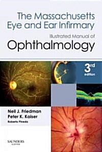 The Massachusetts Eye and Ear Infirmary Illustrated Manual of Ophthalmology: With PDA Download (Paperback, 3rd)