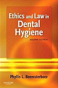 Ethics and Law in Dental Hygiene (Paperback, 2)