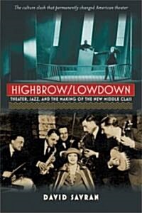Highbrow/Lowdown (Hardcover)